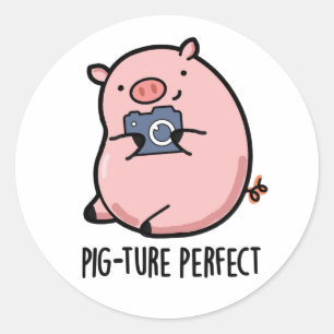 Pegatina Redonda Pig-ture Perfect Funny Photography Pig Pun