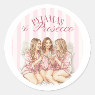 Pegatina Redonda Pijamas y Prosecco Despedida de soltera femenina