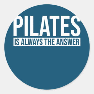 Pegatina Redonda Pilates es Siempre la Respuesta Entrenamiento de P