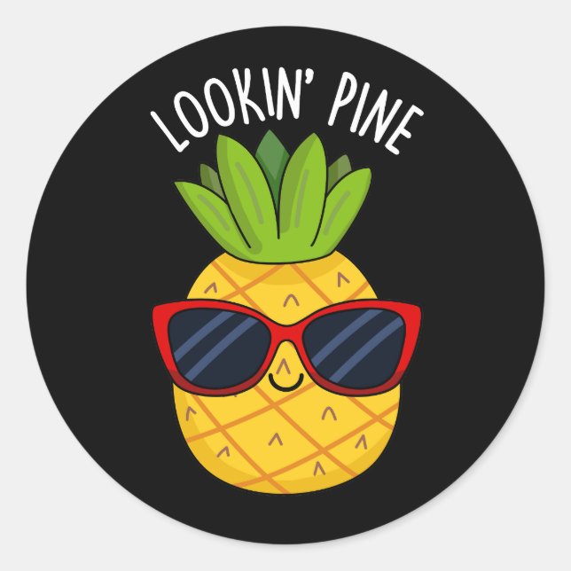 Pegatina Redonda Pine Funny Pineapple Pun Dark BG (Anverso)