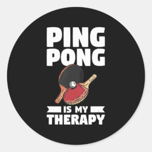 Pegatina Redonda Ping Pong Es Mi Terapia Mesa Tenis