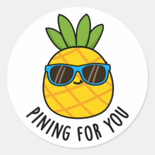 Pegatina Redonda Pining For You Funny Pineapple Pun
