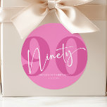 Pegatina Redonda Pink Ninety 90th Birthday Party Favor<br><div class="desc">¡Este es el 90° Noveno Día Rosado de los Pegatinas a favor de la fiesta!</div>