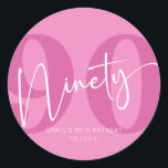 Pegatina Redonda Pink Ninety 90th Birthday Party Favor<br><div class="desc">¡Este es el 90° Noveno Día Rosado de los Pegatinas a favor de la fiesta!</div>