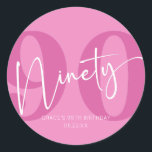 Pegatina Redonda Pink Ninety 90th Birthday Party Favor<br><div class="desc">¡Este es el 90° Noveno Día Rosado de los Pegatinas a favor de la fiesta!</div>