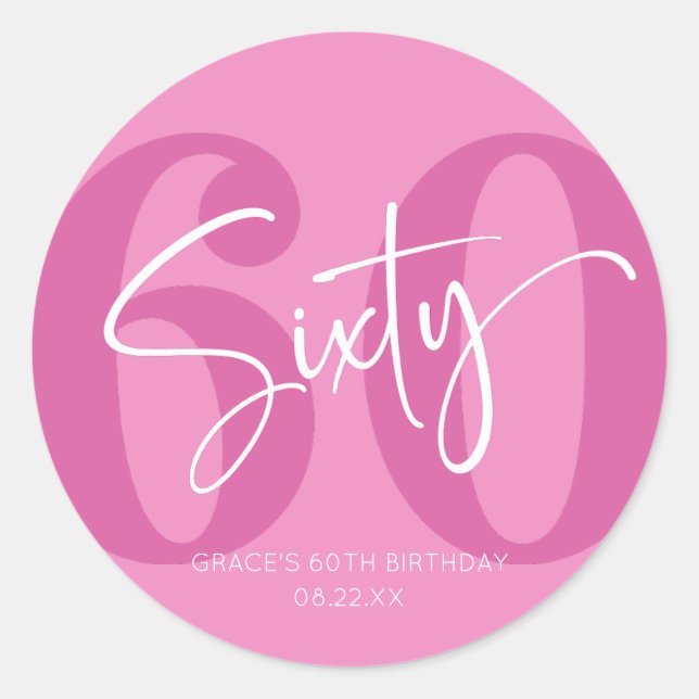 Pegatina Redonda Pink Sixty 60th Sixthday Party Favor (Anverso)