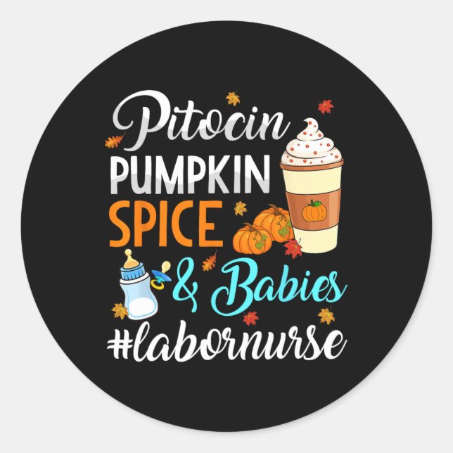 Pegatina Redonda Pitocin Calabaza Spice and Babies Delivery Labor N (Anverso)