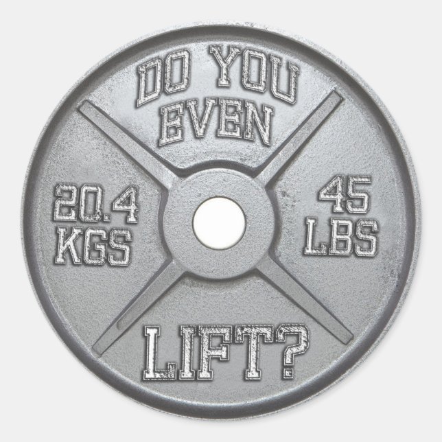 Pegatina Redonda Placa Barbell - ¿Incluso Levantas? (Anverso)