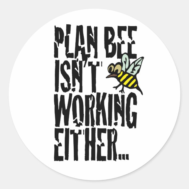 Pegatina Redonda Plan Bee tampoco funciona (Anverso)