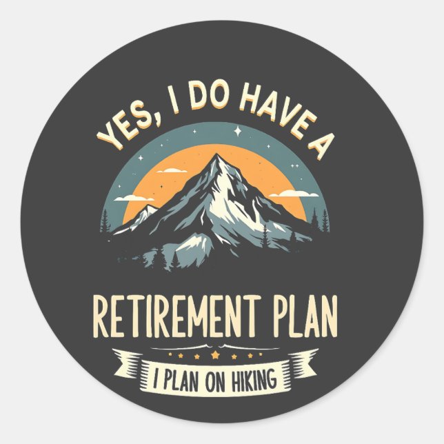 Pegatina Redonda Plan de Jubilación Senderismo Divertido papá Sende (Anverso)
