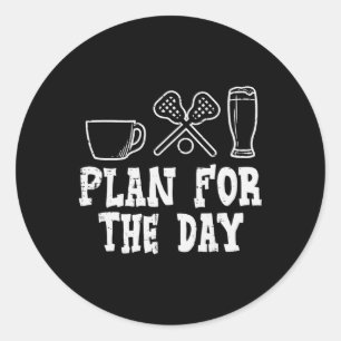 Pegatina Redonda Plan Para El Día Café Lacrosse Beer Lax Beer