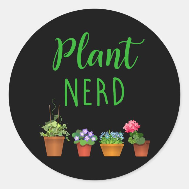 Pegatina Redonda Planta Nerd Funny Gardening and Houseplant (Anverso)