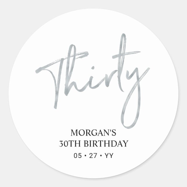 Pegatina Redonda Plata y Blanco Treinta y 30 Cumpleaños Favor Graci (Anverso)