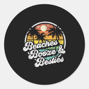 Pegatina Redonda Playas Booze Y Besties Funny Retro 70 Beach Wo