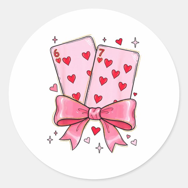 Pegatina Redonda Playing Cards 6 7 Of Hearts 67 Six Seven Meme Bow  (Anverso)