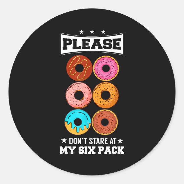 Pegatina Redonda Please Don't Stare At My Six Pack Donut  (Anverso)