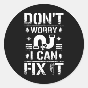 Pegatina Redonda Plumber Repairs It