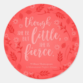 Pegatina Redonda Poco Pero Feroz William Shakespeare Red Floral