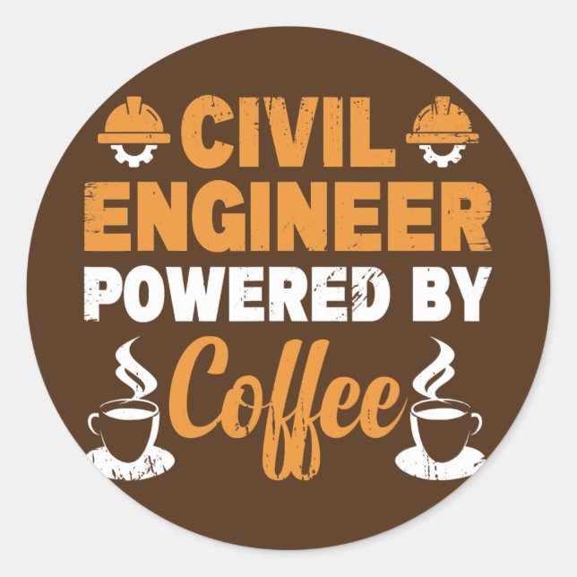 Pegatina Redonda Poder Por Café Ingeniería Civil Gracioso Civil (Anverso)