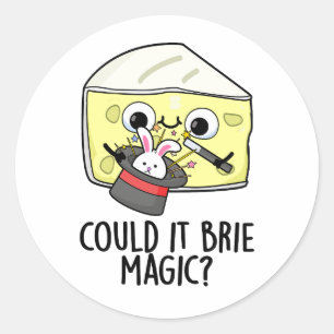 Pegatina Redonda ¿Podría ser magia de queso Brie divertida? 