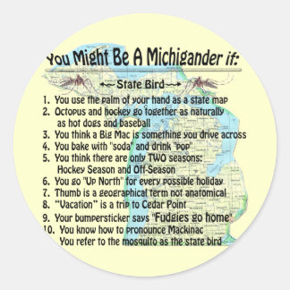 Pegatina Redonda Podría Ser Un Michigander Si: