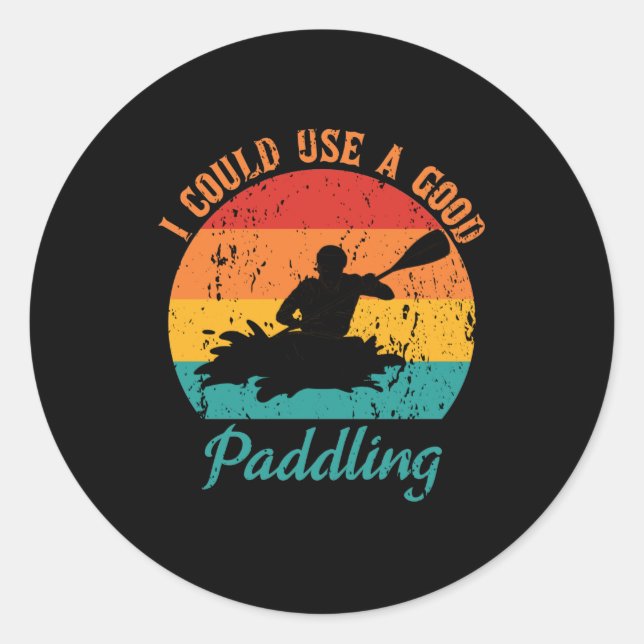 Pegatina Redonda Podría Usar Un Buen Retro De Paddling Kayak Oarsma (Anverso)