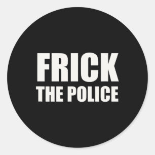 Pegatina Redonda Policía Frick - Divertida protesta