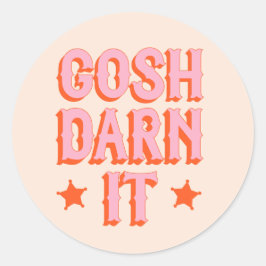 Pegatina Redonda Politalidad del Sur: Gosh Darn It (antiguo occiden