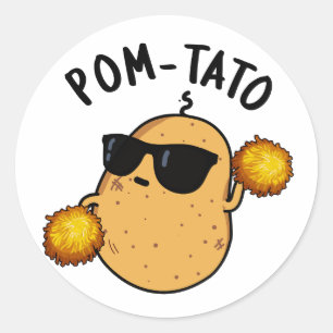Pegatina Redonda Pom-tato Funny Potato Pun