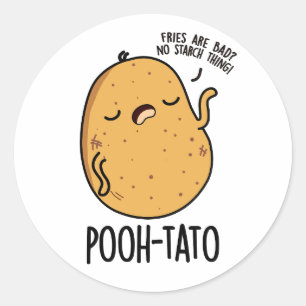 Pegatina Redonda Pooh-tato Funny Potato Pun