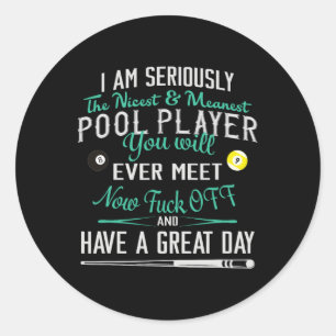 Pegatina Redonda Pool Billiard T Shirt Womens Mens I Seriamente T