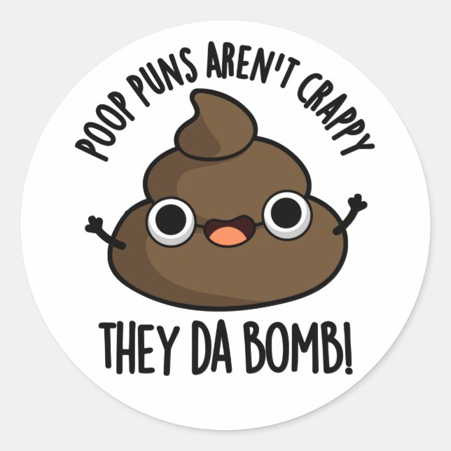 Pegatina Redonda Poop Punks dan bomba a poo pun gracioso (Anverso)