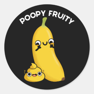 Pegatina Redonda Poopy Fruity Funny Fruit Banana Pun Dark BG