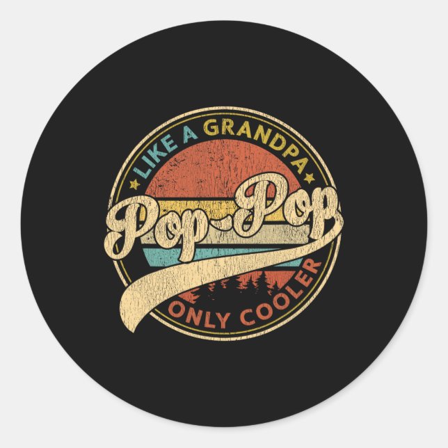Pegatina Redonda Pop like a Grandpa Only Retro Cooler Pop-pop Fathe (Anverso)