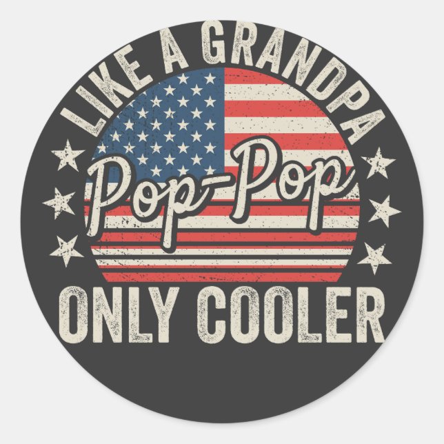 Pegatina Redonda Pop-Pop Like a Grandpa Only Cooler USA Flag (Anverso)