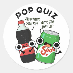 Pegatina Redonda Pop Prueba Graciosa Soda Pop Pun