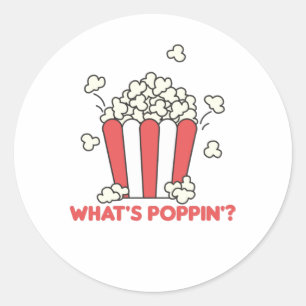 Pegatina Redonda Popcorn Whats Poppin Diciendo curiosamente
