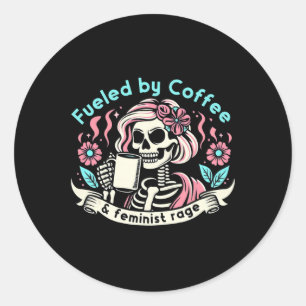 Pegatina Redonda Por Coffee &amp; Feminist Rage Feminism Coffee Lov
