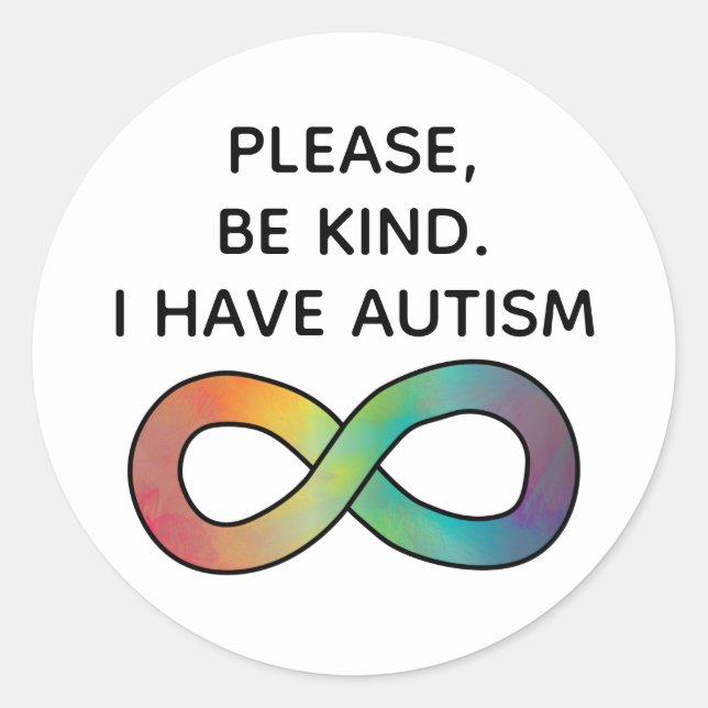 Pegatina Redonda Por favor, sé amable, tengo autismo | Neurodiversi (Anverso)