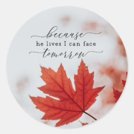 Pegatina Redonda Porque Él Vive Que Puedo Enfrentar Mañana Inspirad
