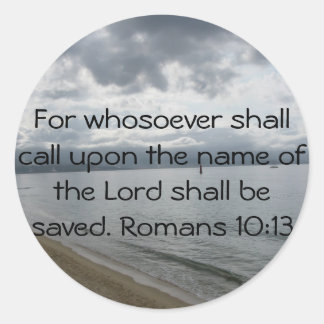 Pegatina Redonda Porque todo aquel que llame al nombre del Señor