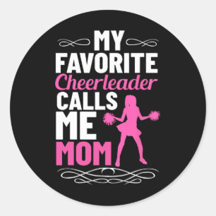 Pegatina Redonda Porrista Favorita Me Llama Mamá Cheerleading Che