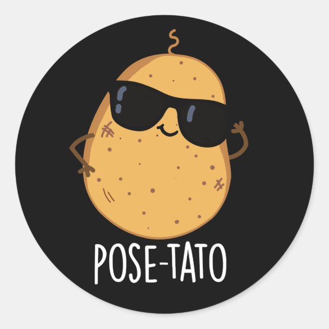 Pegatina Redonda Pose-tato Funny Potato Pun Fondo Oscuro Divertido (Anverso)