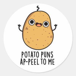 Pegatina Redonda Potato Puns A-peel Para Mí Divertido Pun de Papa