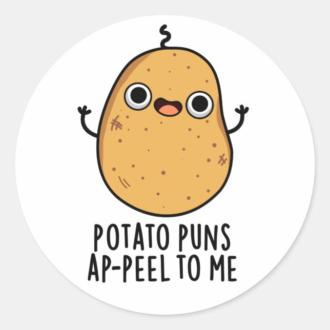 Pegatina Redonda Potato Puns A-peel Para Mí Divertido Pun de Papa (Anverso)