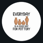 Pegatina Redonda Pottery Hobby | Ceramist Potter Clay Craft Gifts<br><div class="desc">This unique “Pottery Hobby | Ceramist Potter Clay Craft Gifts” T-shirt is ideal as a funny gift idea for women,  men,  women,  men,  girlfriend,  boyfriend,  mom,  dad,  son or daughter.</div>