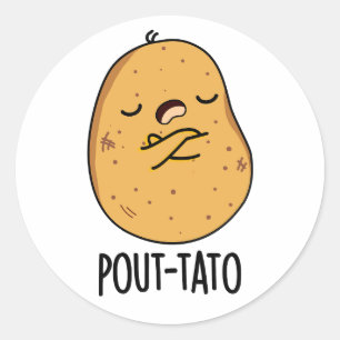 Pegatina Redonda Pout-tato Funny Potato Pun