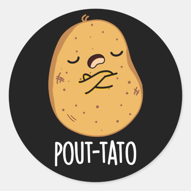 Pegatina Redonda Pout-tato Funny Potato Pun Dark BG (Anverso)