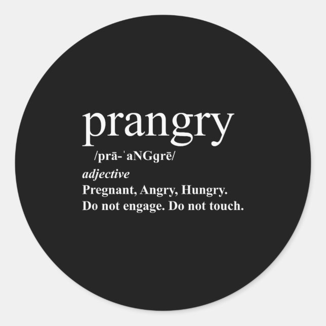Pegatina Redonda Prangry Definition Shirt Pregnancy Funny Graphic  (Anverso)