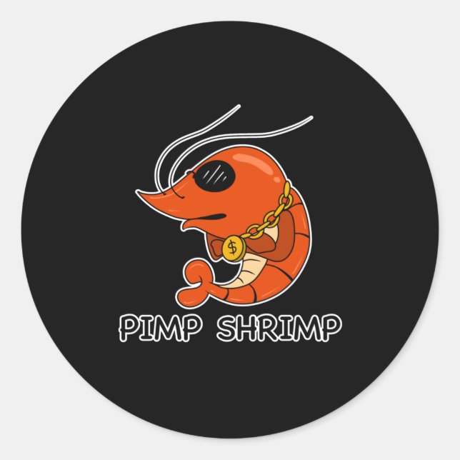 Pegatina Redonda Prawn Pimp Shrimp Funny (Anverso)